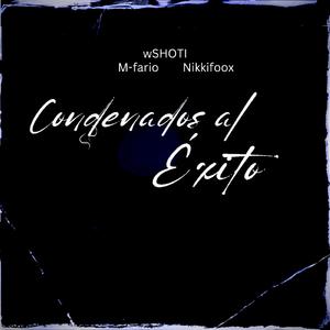 Cnds al exito (feat. M-fario & Nikkifoxx)