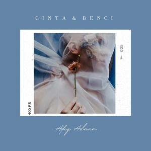 Cinta dan Benci