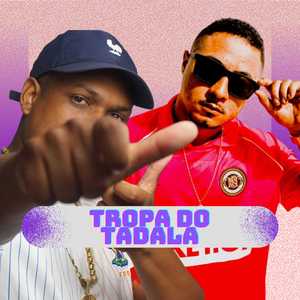 Tropa do Tadala