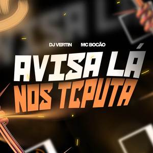 AVISA LÁ NOS TCPUTA