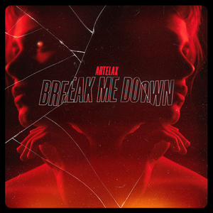 Break Me Down