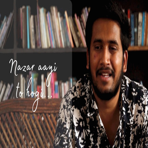 Nazar Aayi to Hogi