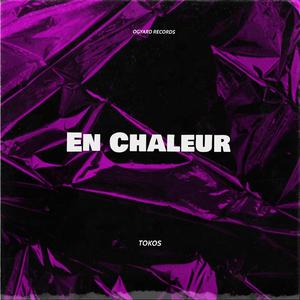 EN CHALEUR