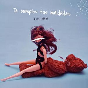Te Cumplos Tus Maldades