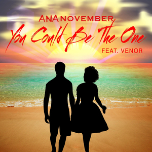 You Could Be the One