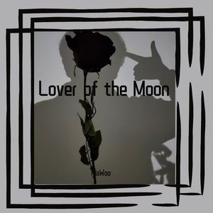 Lover of the Moon