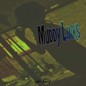 Muddy Links
