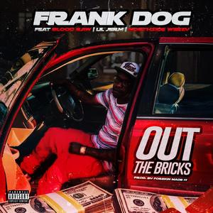 Out The Bricks (feat. Blood Raw, Lil Jerm & Northside Weezy)