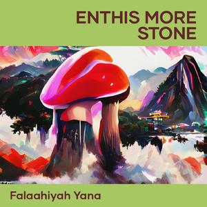 Enthis More Stone