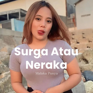 Surga Atau Neraka