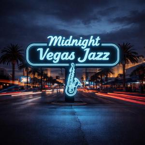 Midnight Vegas Jazz