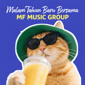 Malam Tahun Baru Bersama MF Music Group
