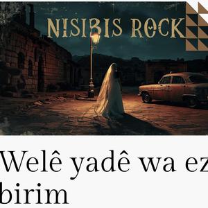 Welê yadê wa ez birim