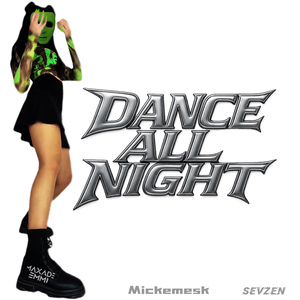 DANCE ALL NIGHT