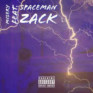 Misery (feat. SpaceMan Zack)
