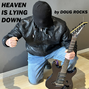 Heaven is Lying Down