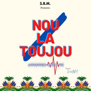 Nou La Toujou (feat. Kavitch9)
