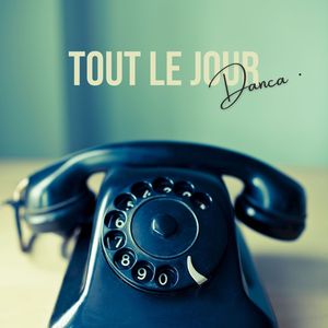 Tout Le Jour