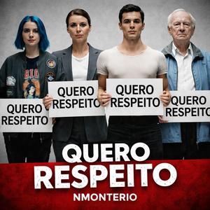 Quero Respeito