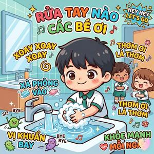 Rửa Tay Nào Các Bé Ơi