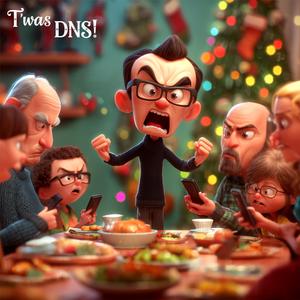 T'was DNS