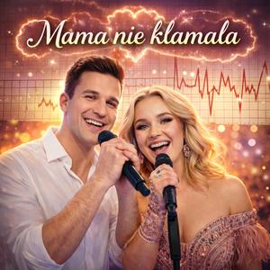 Mama nie kłamała