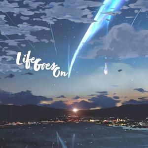 Life Goes On
