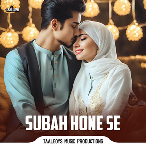 Subah Hone Se