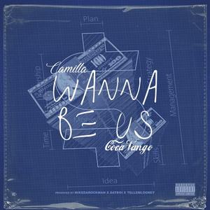 Wanna Be Us (feat. Coca Vango)