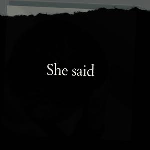 She said