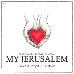 My Jerusalem (feat. David Ben Arza)