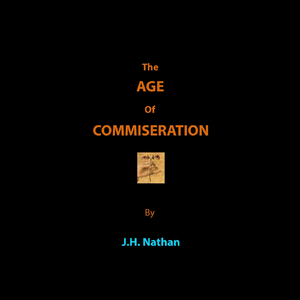 The Age of Commiseration