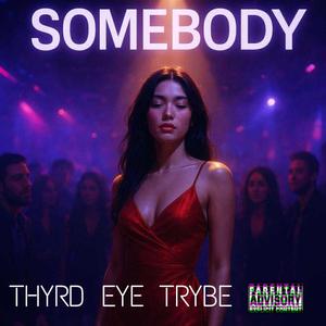 Somebody