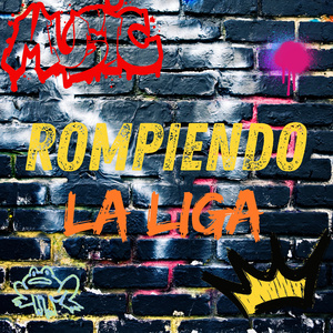 ROMPIENDO LA LIGA