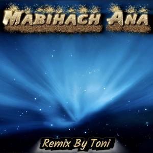 Mabihach Ana (Version RapRaï2026)