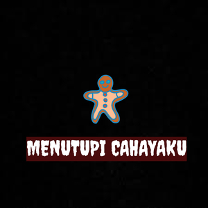 Menutupi Cahayaku