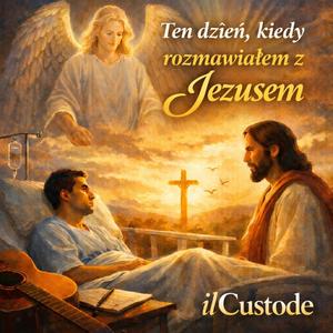 Ten dzień, kiedy rozmawiałem z Jezusem