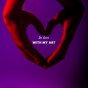 In Love with My Art