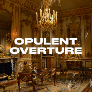 Opulent Overture