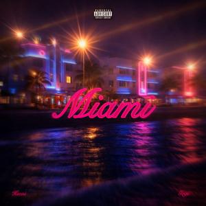 Miami (feat. Keoni)