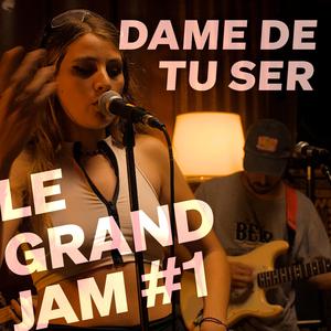 Dame de tu ser (Freestyle) | Le Grand Jam #1 (feat. Tizishi, 01:am & ISSOR AKN)
