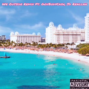 We Outside (Remix)