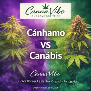 Cânhamo Vs. Canábis