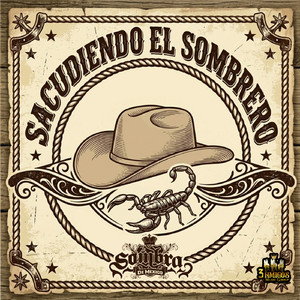 Sacudiendo El Sombrero