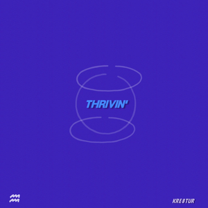 THRIVIN'