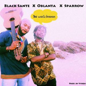 She Won't Banana (feat. Oblanta & Sparrow)