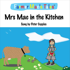 Mrs Mac in the Kitchen Song (feat. Peter Cupples)