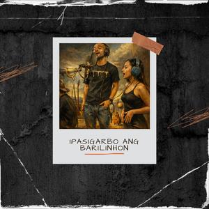 Ipasigarbo Ang Barilinhon (feat. Zaira Alquizalas)