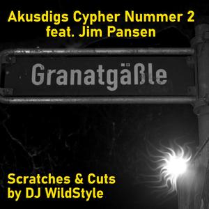 Cypher Nr. 2 (feat. Jim Pansen, MC Janosch & DJ WildStyle)