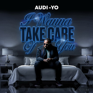 I Wanna Take Care of You